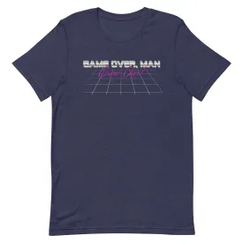 Game Over Man Unisex t-shirt